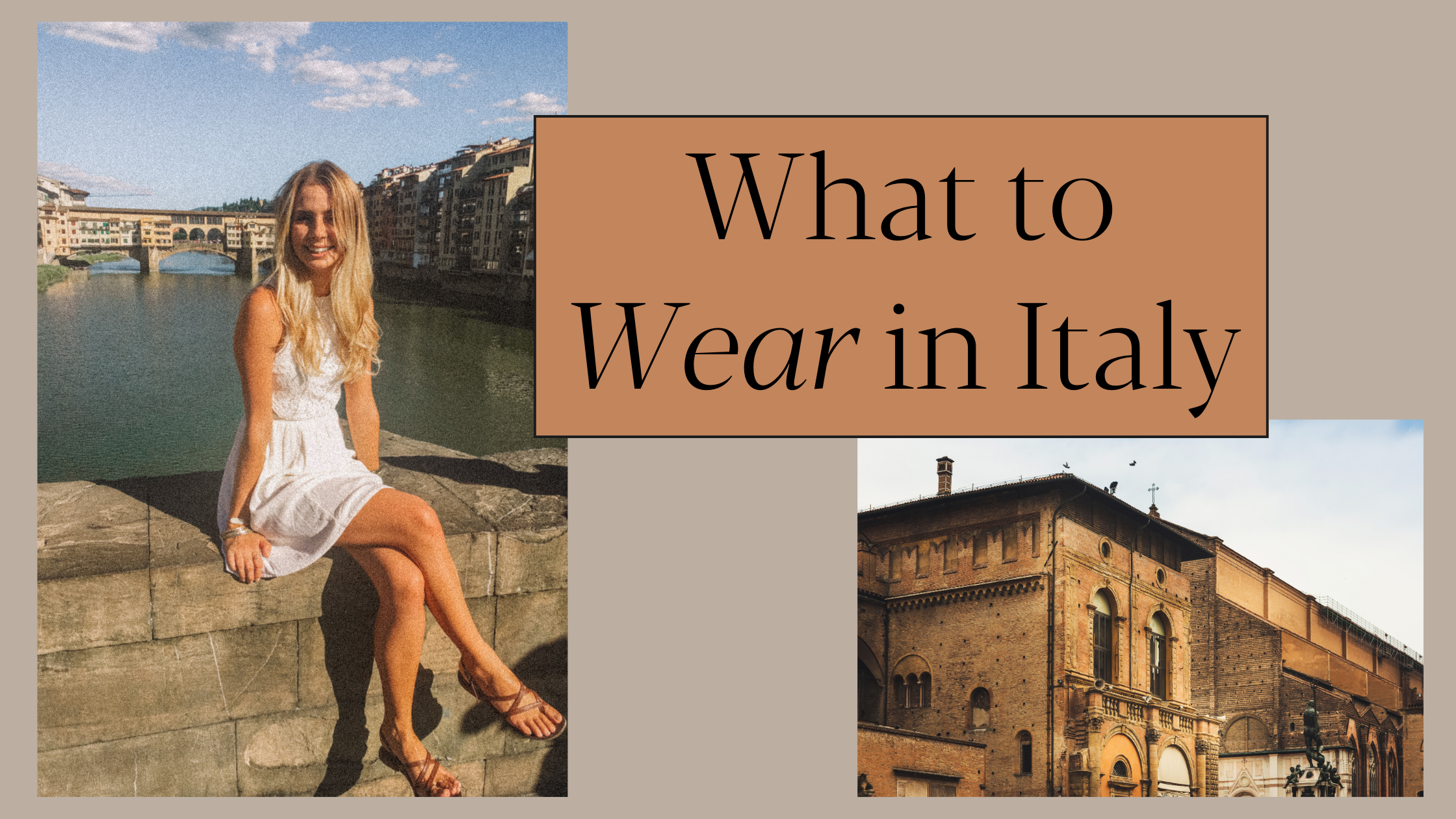 What to wear in italy from the boho traveller