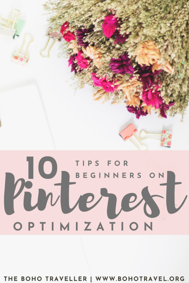 Pinterest Optimization Tips For Beginners | The Boho Traveller