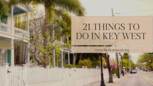the ultimate list of things to do in key west according to the boho traveller