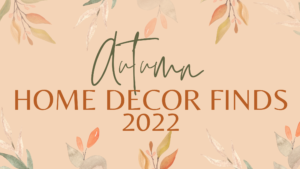 the best autumn home decor finds for 2022