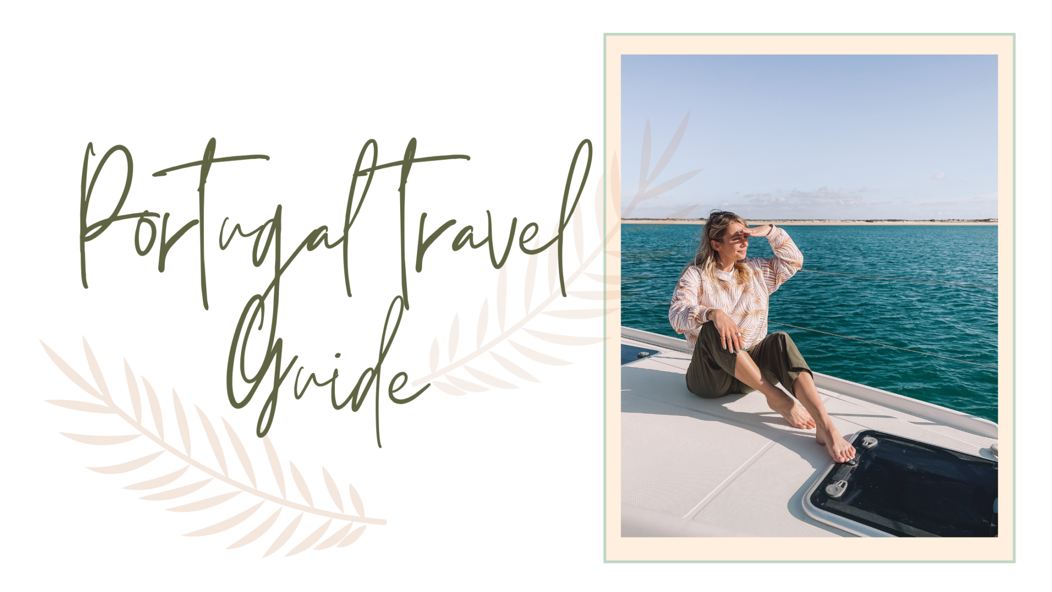 Portugal Travel Guide The Boho Traveller LLC