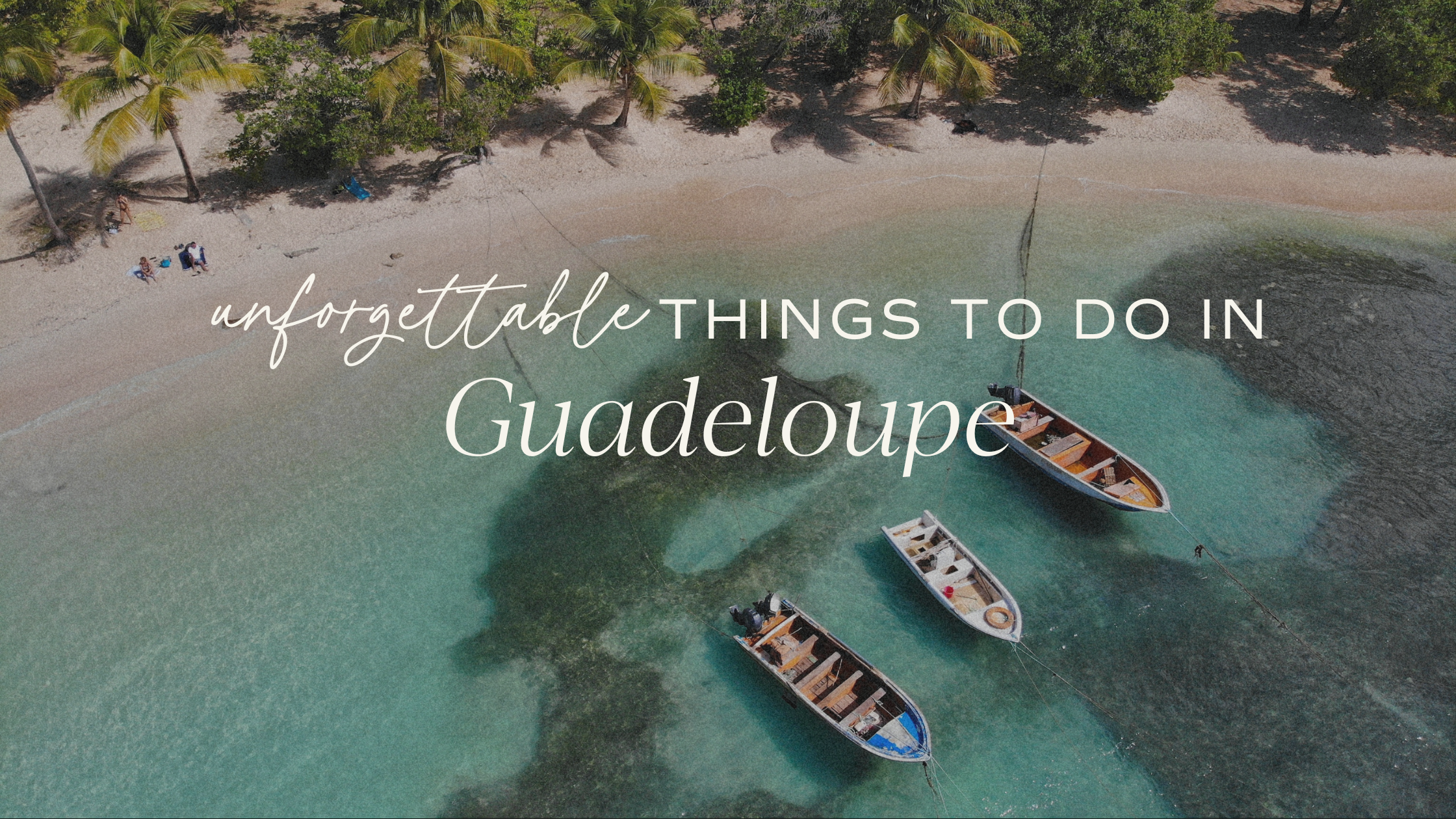 Explore the best things to do in Guadeloupe with our comprehensive travel guide. From pristine beaches and lush rainforests to delicious local cuisine and historic sites, discover everything you need for an unforgettable adventure.