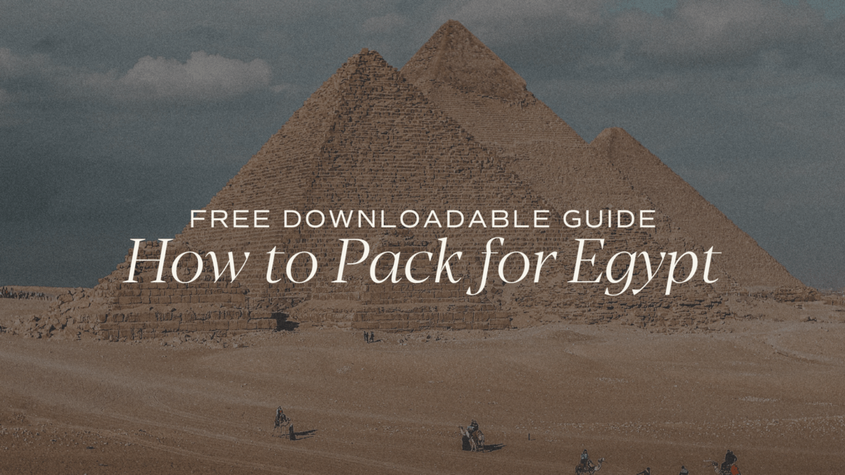 travel packing guide for egypt